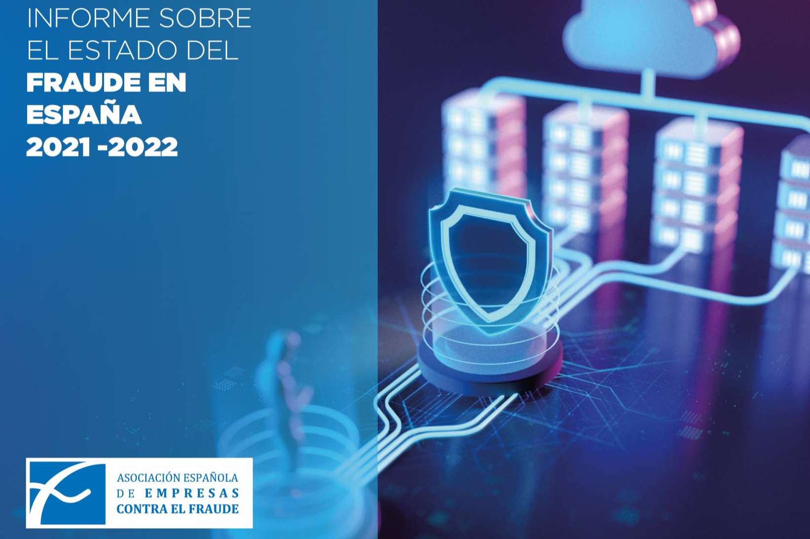El Informe anual de tendencias del Fraude en España 2022, análisis del escenario de la empresa española