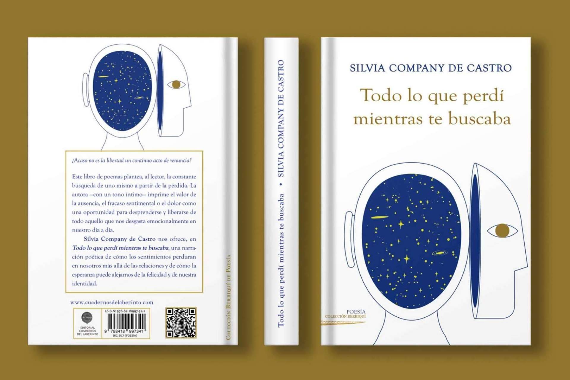 'Todo lo que perdí mientras te buscaba', de Silvia Company de Castro; poesía, amor y libertad