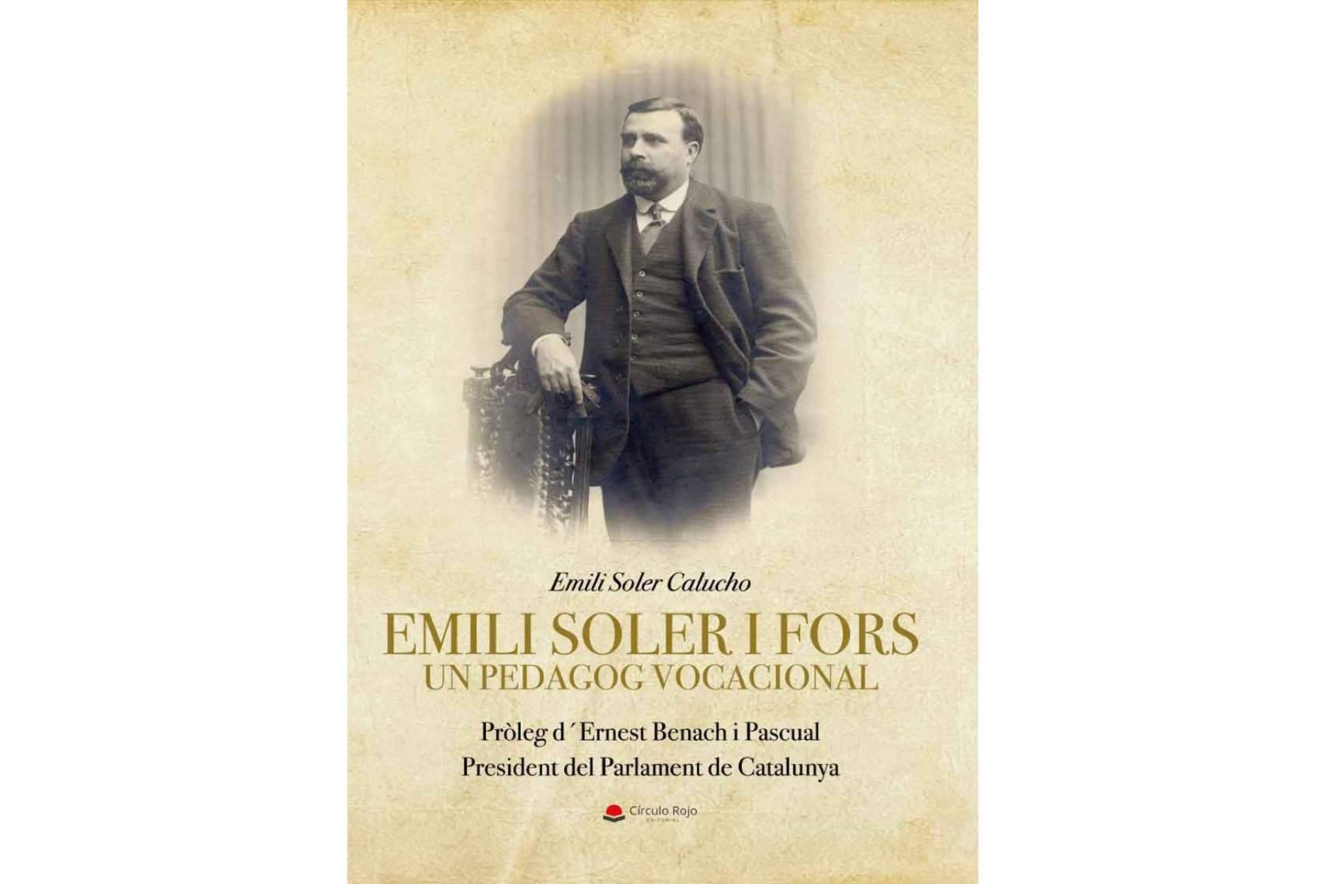 ‘Emili Soler Calucho recoge las memorias de su abuelo y, con ellas, parte de la historia de Cataluña, en su libro ‘Emili Soler i Fors Un Pedagog Vocacional'