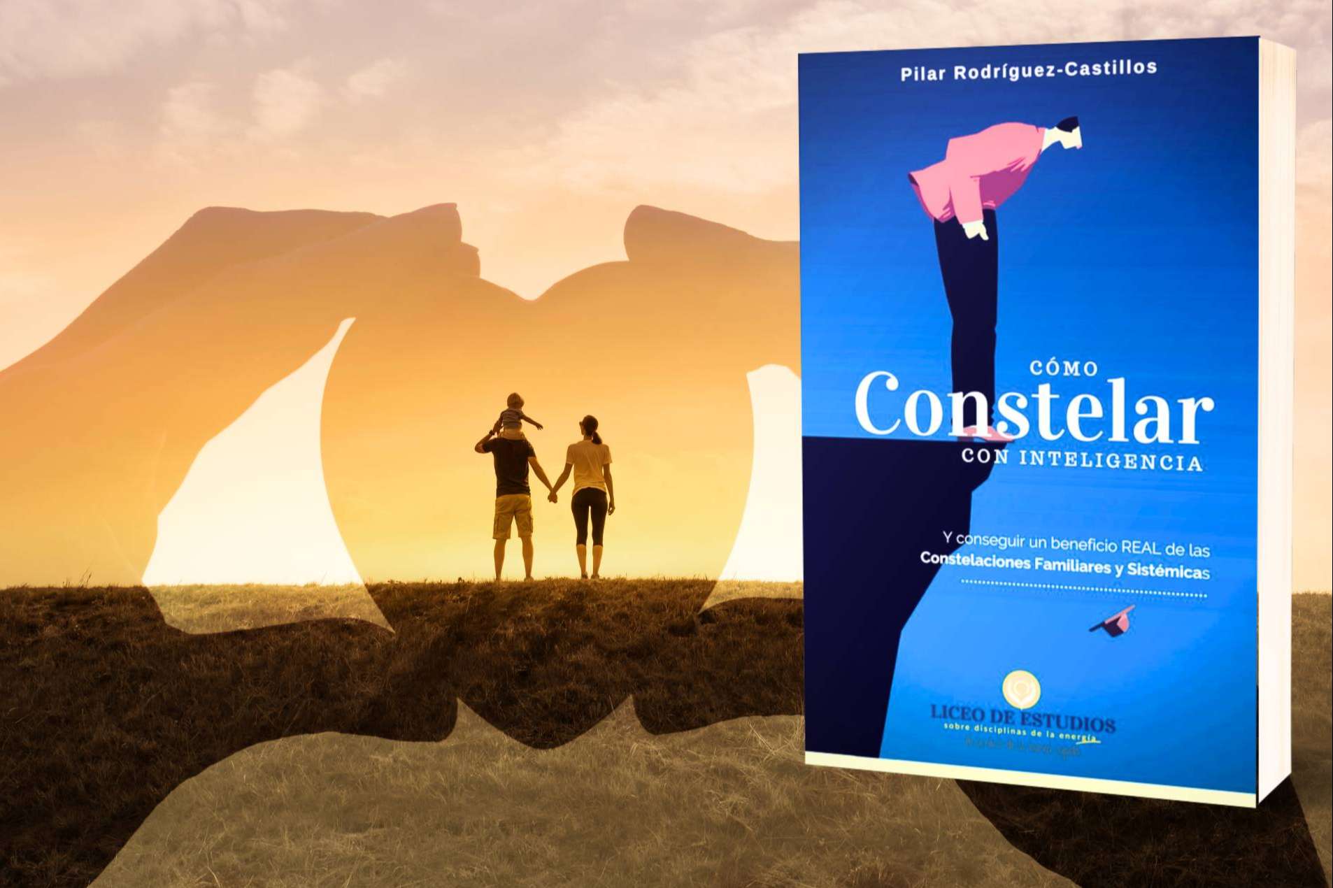 Disfrutar el presente y elegir el futuro con el dossier gratuito sobre Constelaciones Familiares y Sistémicas