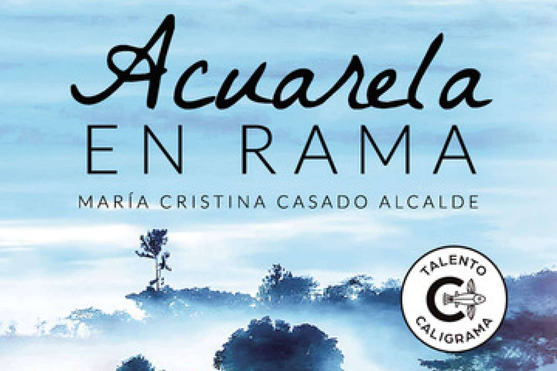'Acuarela en rama', el poemario que desvela la profundidad y la belleza de lo cotidiano