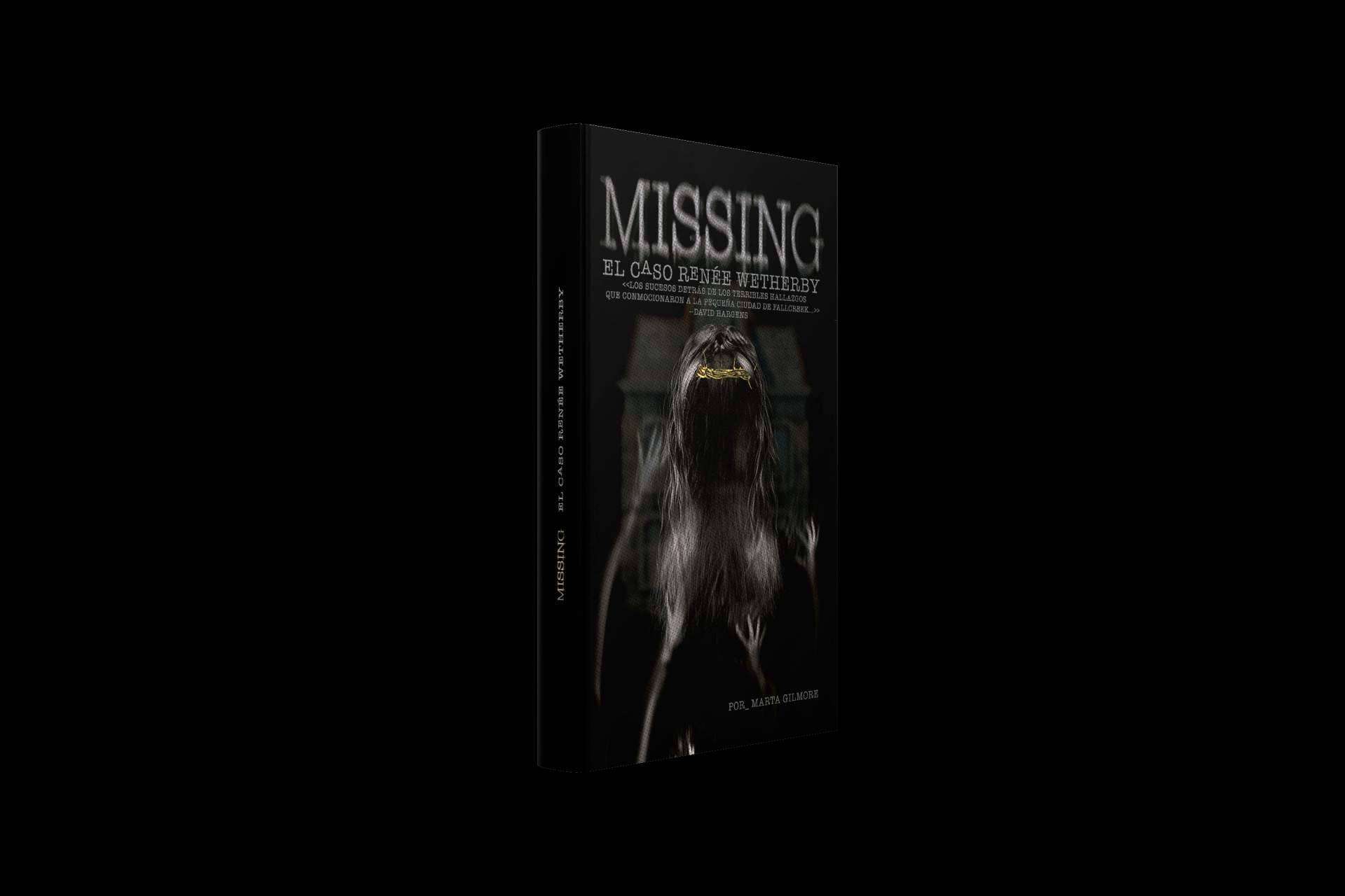 'Missing; El caso de Rennné Wetherby' de Marta Gilmore ha revolucionado el thriller psicológico con su última novela
