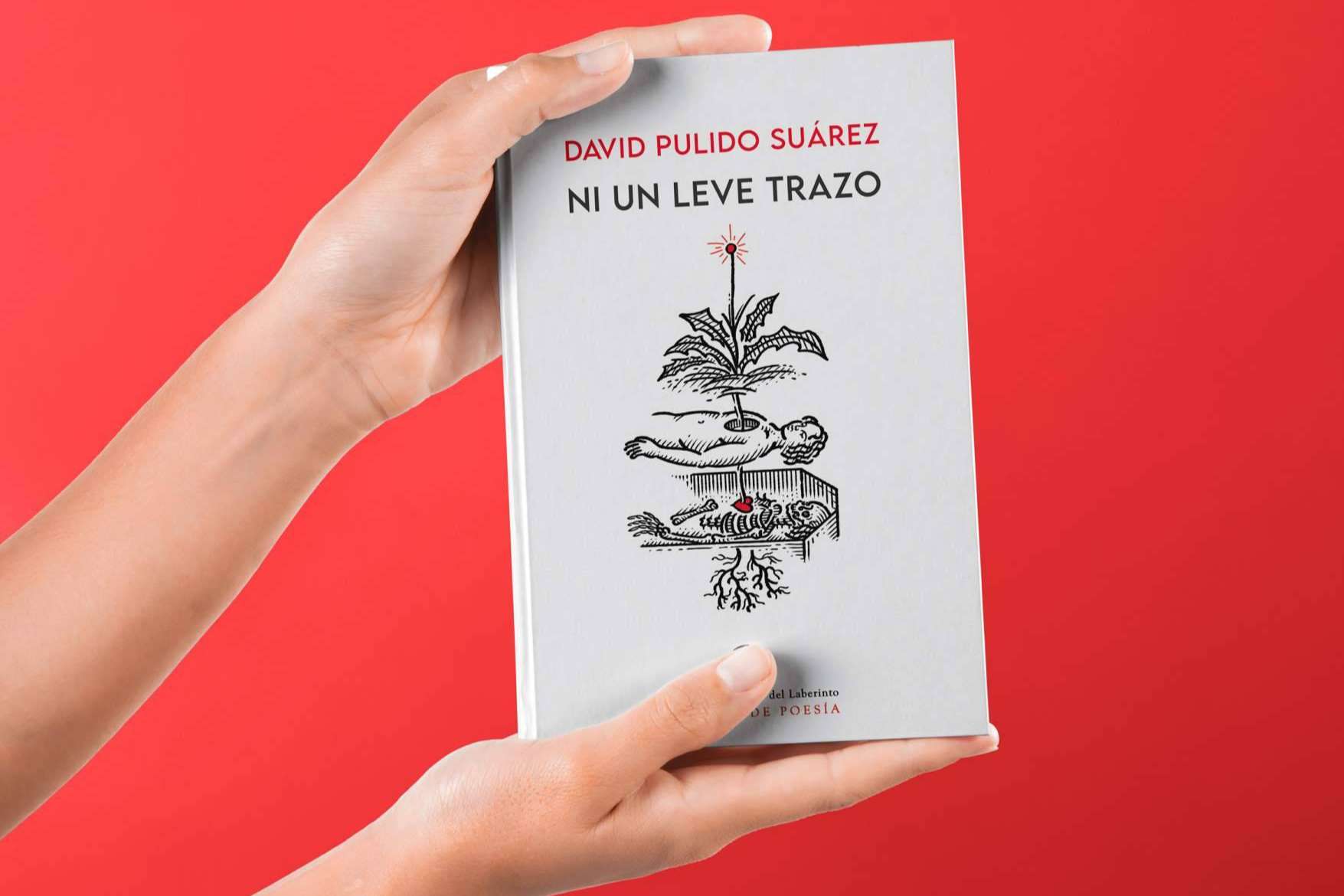 Novedad editorial. ‘Ni un leve trazo’, los poemas del canario David Pulido reciben el aplauso unánime de los lectores