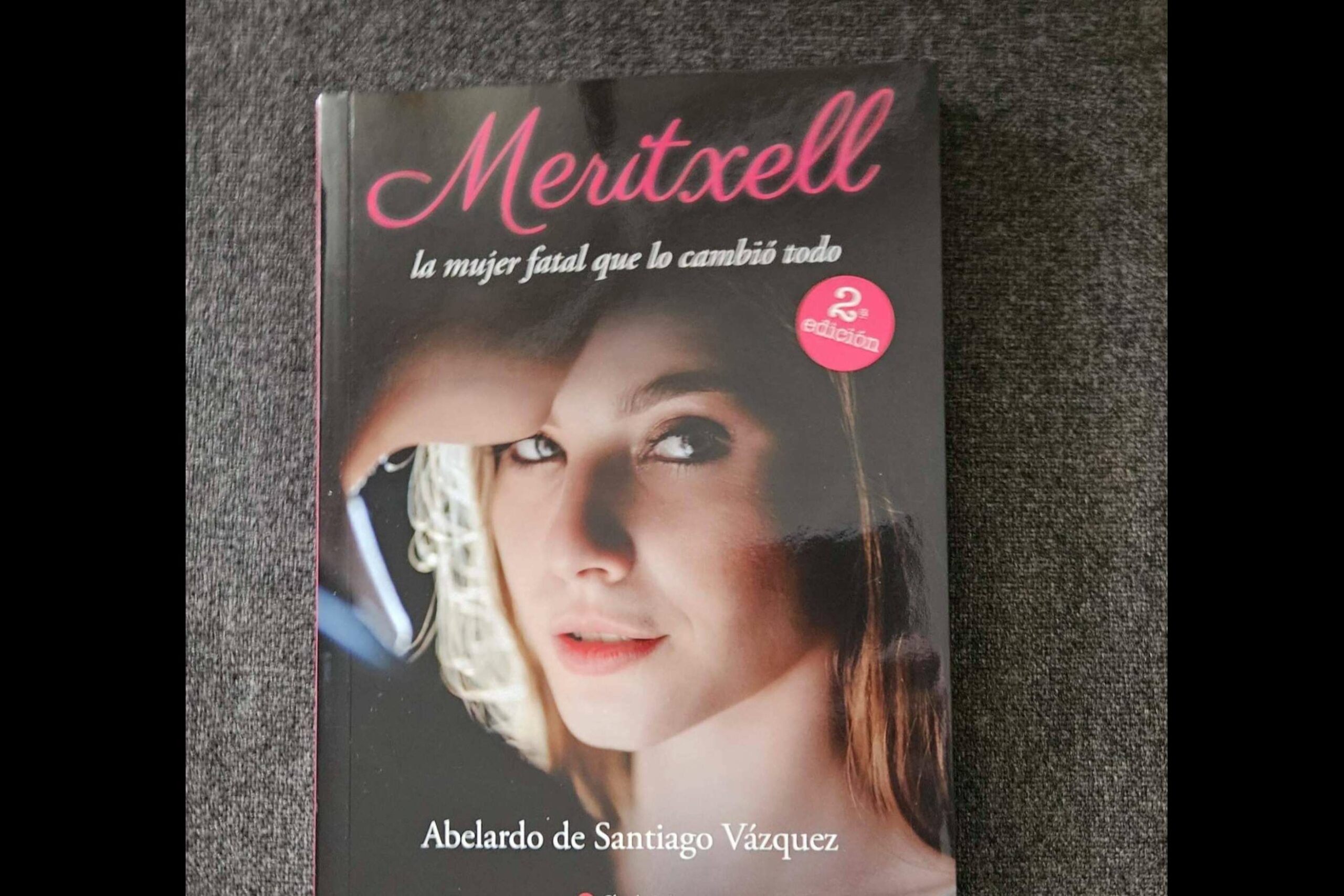 'Meritxell, la mujer fatal que lo cambió todo'; un thriller de misterio y sensualidad conjugados en esencia